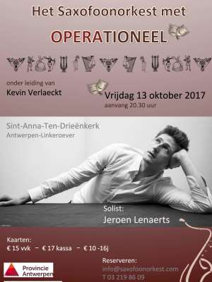 ANNA3 | Saxofoonorkest Zwijndrecht | Herfstconcert | Operationeel | Vrijdag 13 oktober 2017 | 20.30 uur | Sint-Anna-ten-Drieënkerk | Antwerpen Linkeroever
